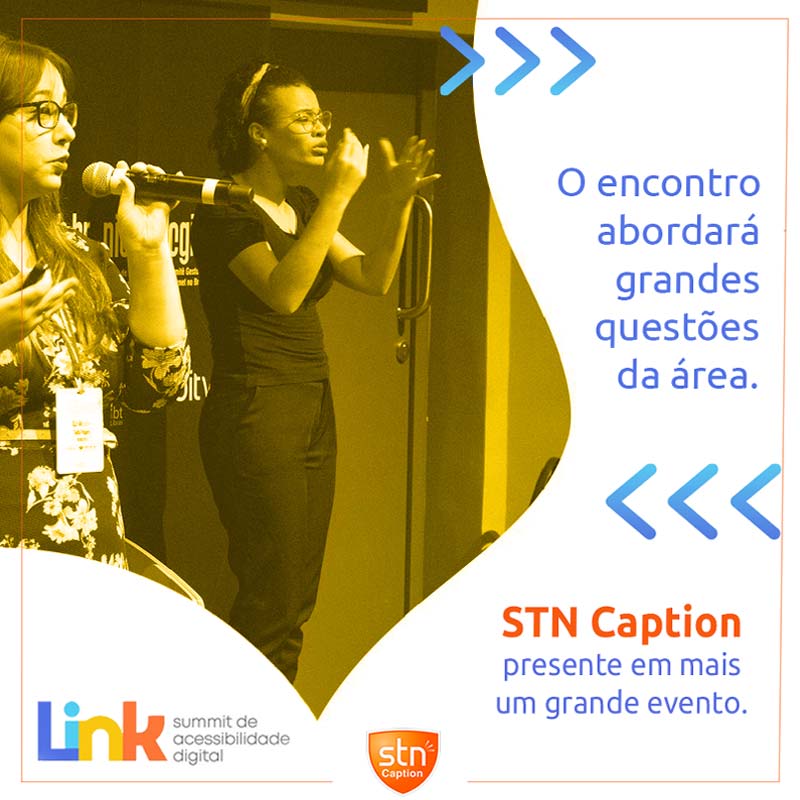 STN Caption presente em mais um evento